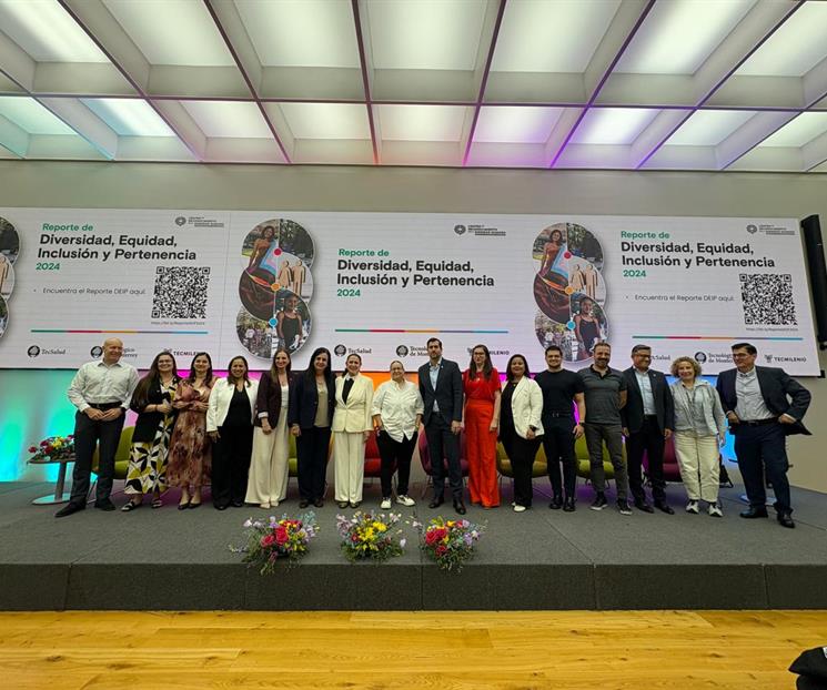 Presenta Tec de Monterrey reporte anual de diversidad Presenta Tec de Monterrey reporte anual de diversidad