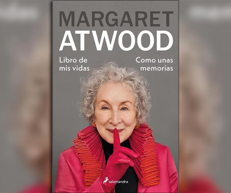 Lanza Margaret Atwood libro de memorias Lanza Margaret Atwood libro de memorias