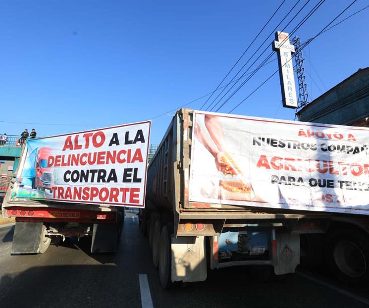 Transportistas prefieren bloquear y exigir seguridad a estar muertos Transportistas prefieren bloquear y exigir seguridad a estar muertos