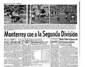 Se cumplen 69 a&ntilde;os del descenso de Rayados 