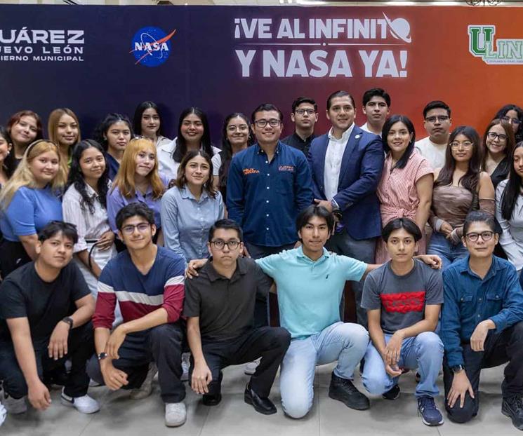 Regresa a Ju&aacute;rez programa &iexcl;Ve al Infinito y Nasa ya!