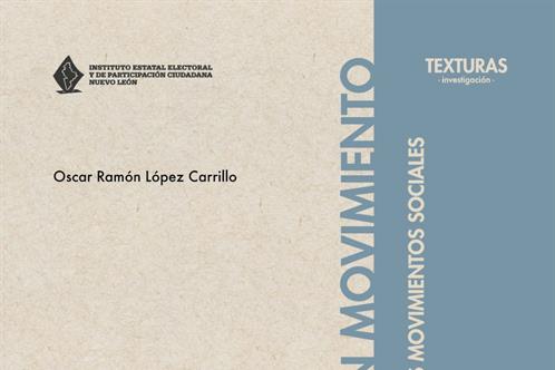 Publica IEEPCNL libro para estudio de movimientos sociales
