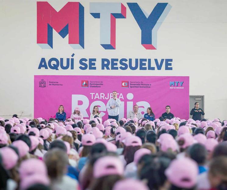 Entrega Monterrey la Tarjeta Regia Plus