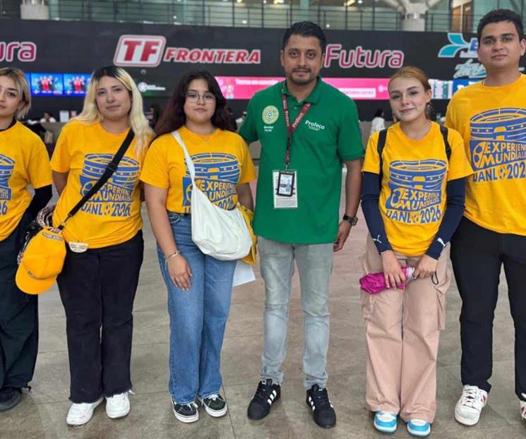 Estudiantes de la UANL enriquecen experiencia mundialista