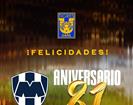 Felicita Tigres a Rayados por sus 81 a&ntilde;os de historia