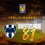 Felicita Tigres a Rayados por sus 81 a&ntilde;os de historia