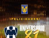 Felicita Tigres a Rayados por sus 81 a&ntilde;os de historia